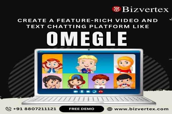 Maximize Profits with an Advanced Text & Video Chat Platform Like Omegle